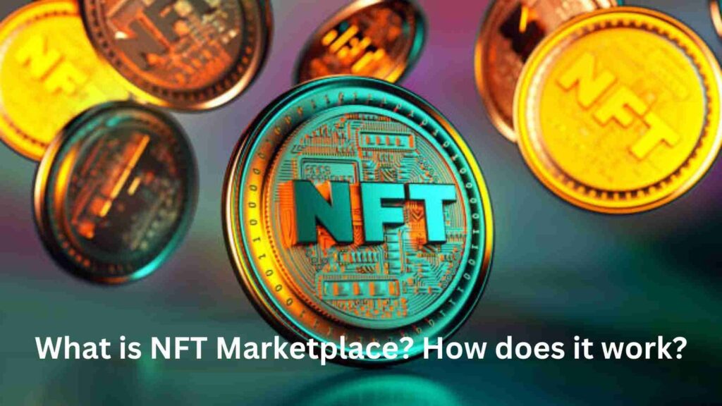 what is nft marketplace