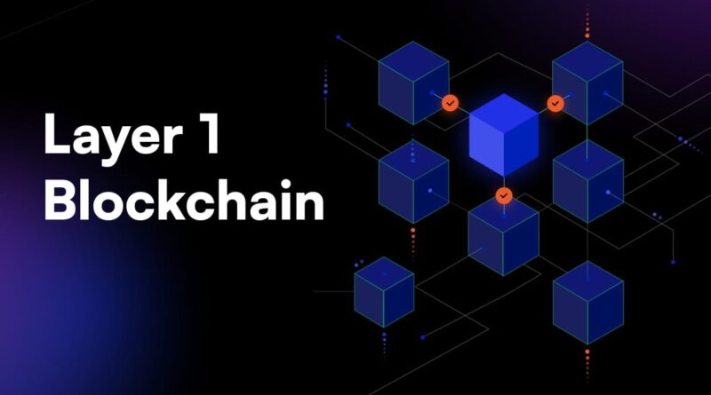 What is a Layer 1 Blockchain?